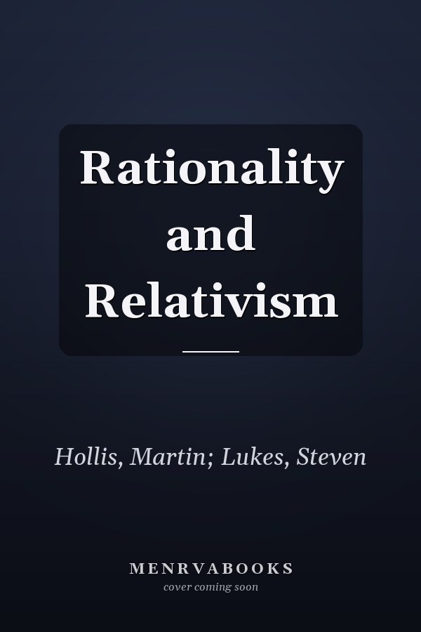 Rationality and Relativism