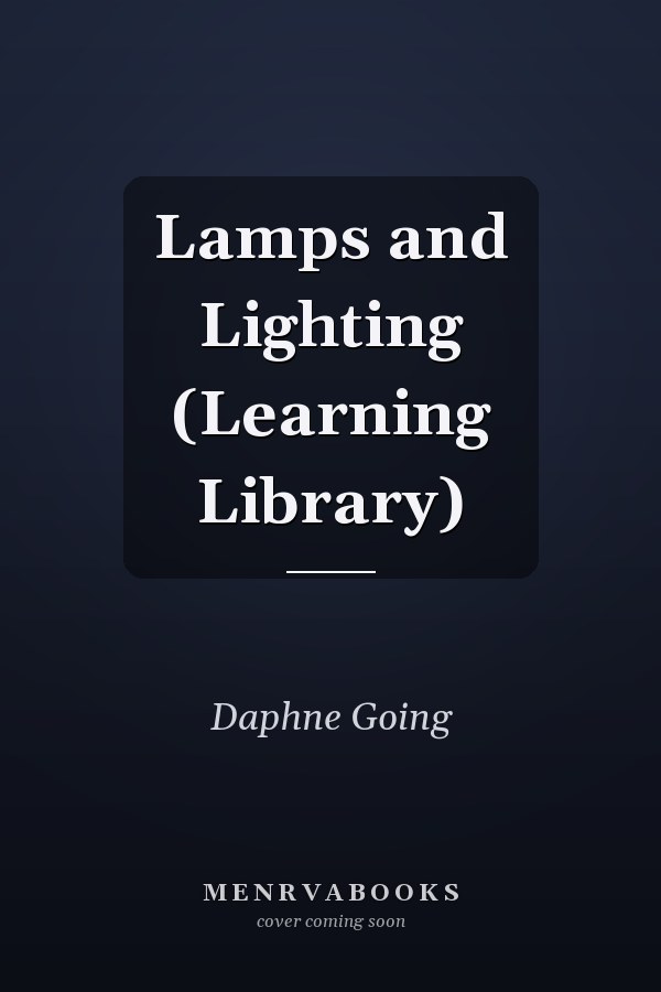 Lamps and Lighting (Learning Library)