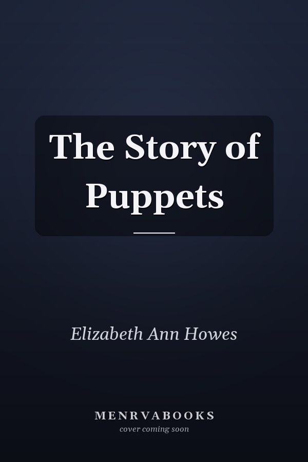 The Story of Puppets