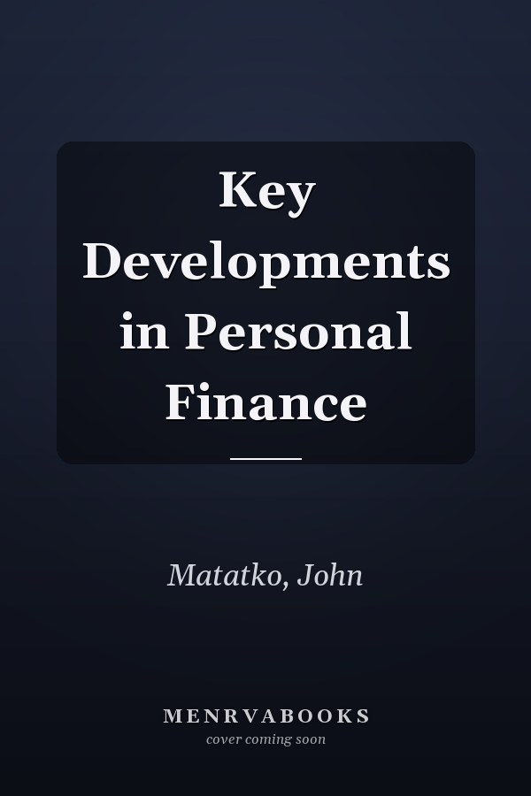 Key Developments in Personal Finance