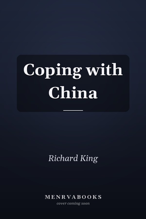 Coping with China