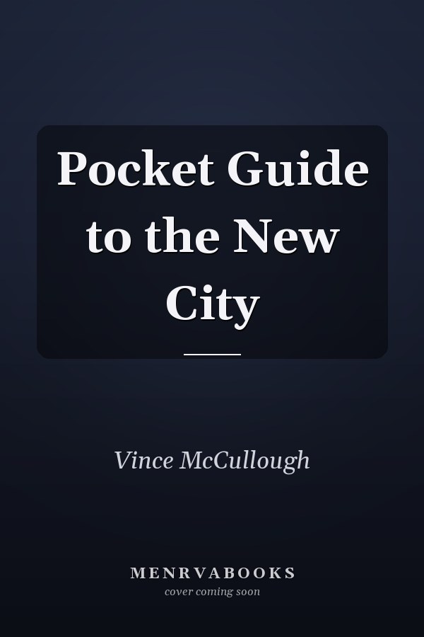 Pocket Guide to the New City
