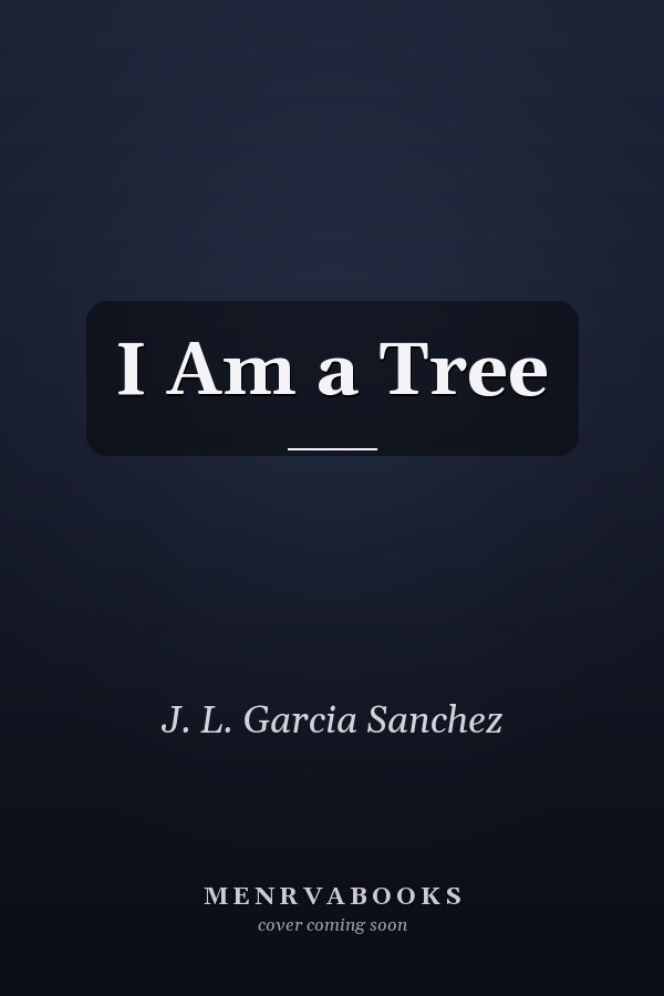 I Am a Tree