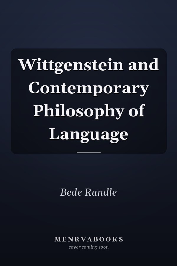 Wittgenstein and Contemporary Philosophy of Language