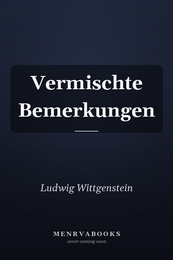 Vermischte Bemerkungen