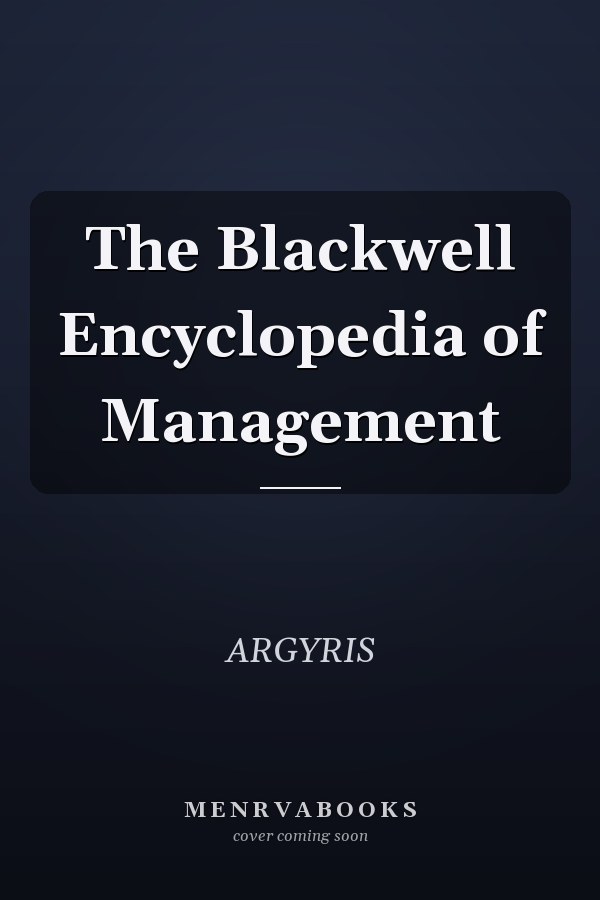 The Blackwell Encyclopedia of Management