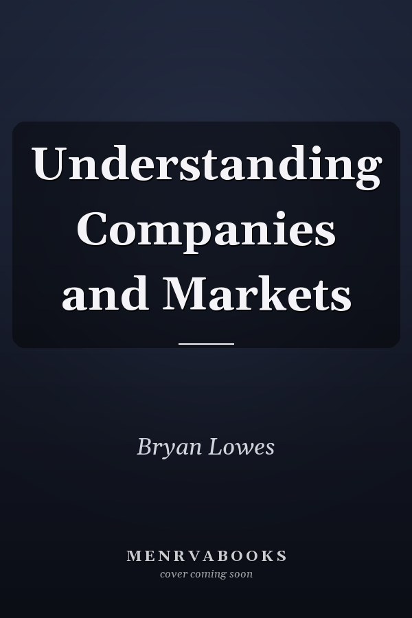 Understanding Companies and Markets