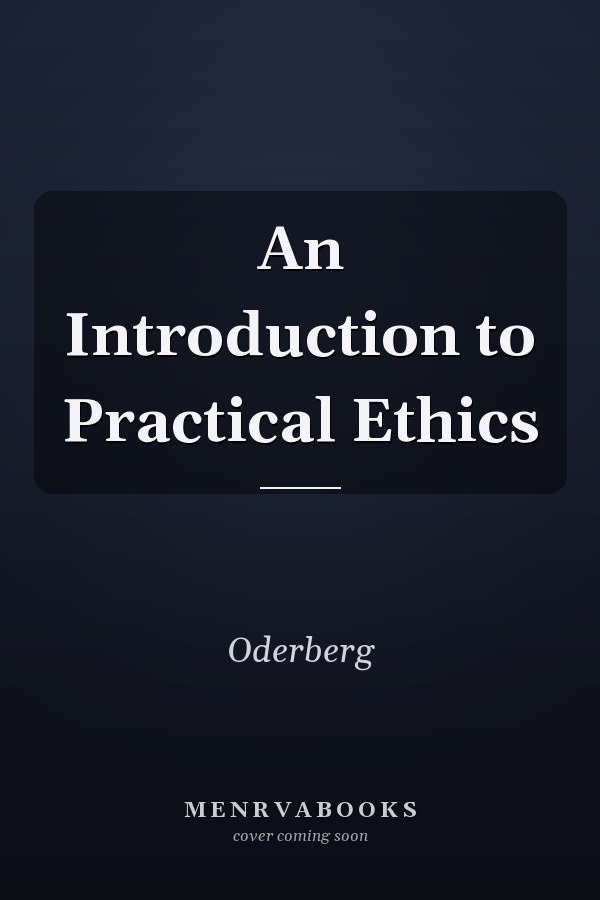 An Introduction to Practical Ethics
