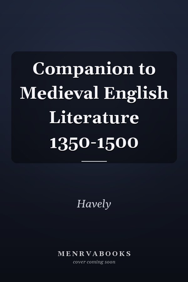 Companion to Medieval English Literature 1350-1500