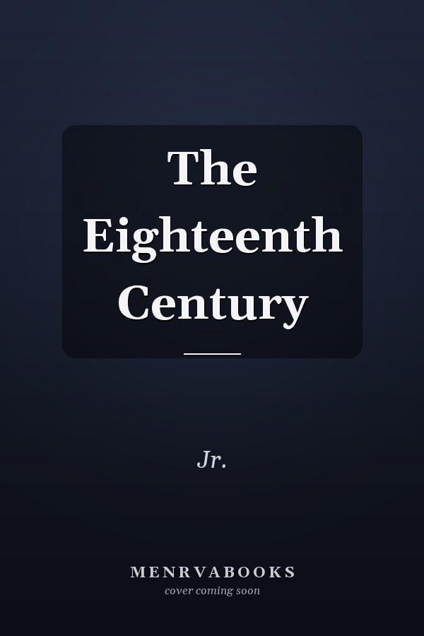 The Eighteenth Century