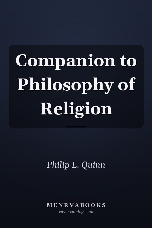 Companion to Philosophy of Religion