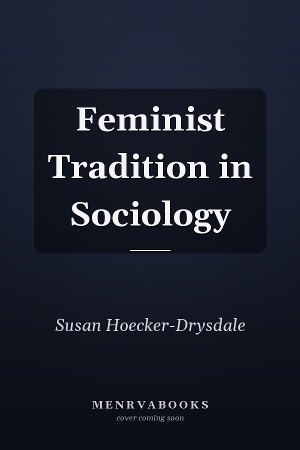 Feminist Tradition in Sociology