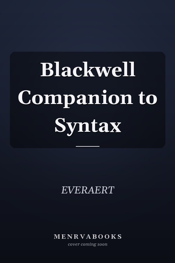 Blackwell Companion to Syntax