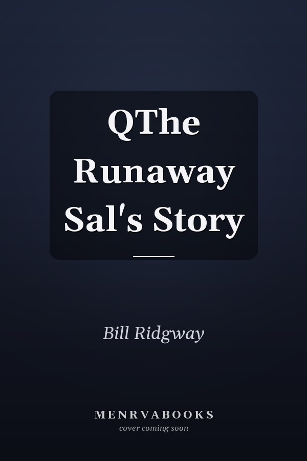 QThe Runaway Sal's Story