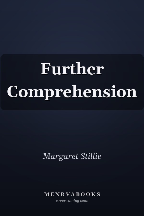 Further Comprehension
