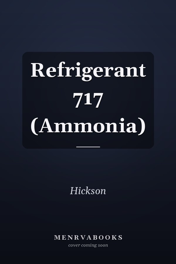 Refrigerant 717 (Ammonia)