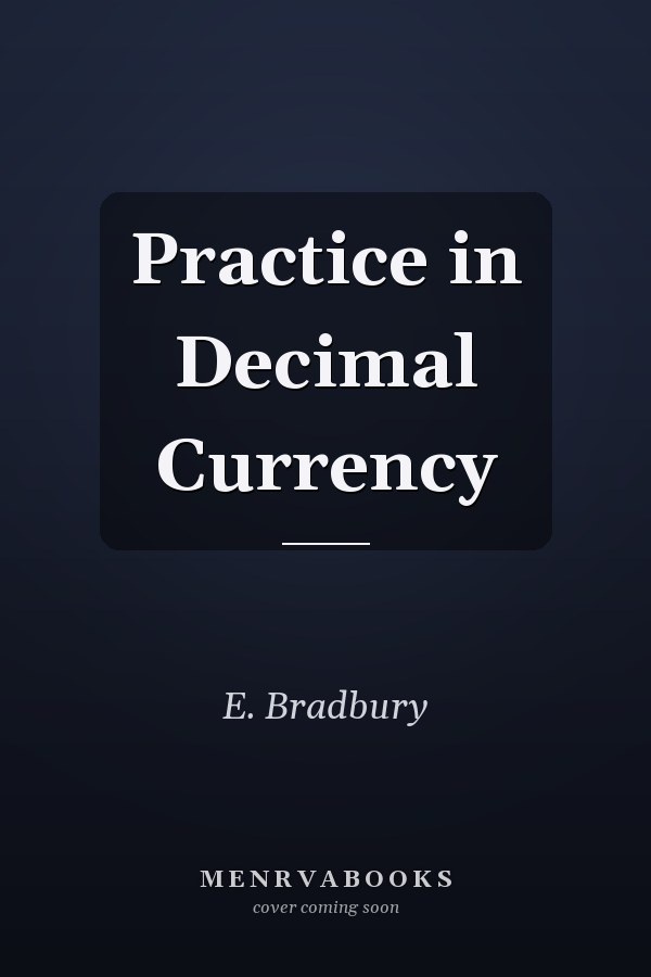 Practice in Decimal Currency