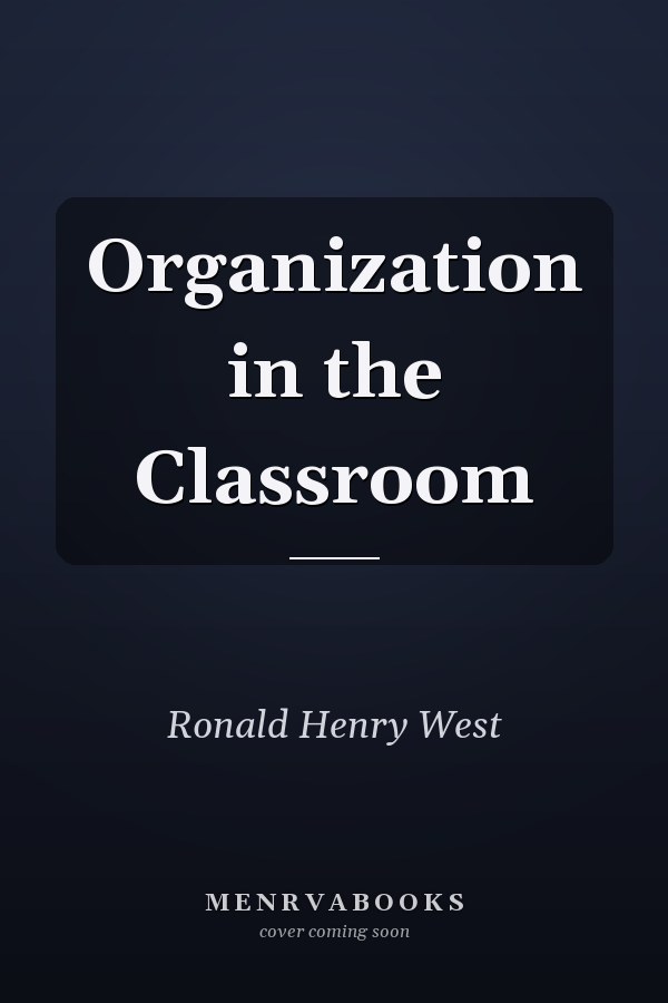 Organization in the Classroom