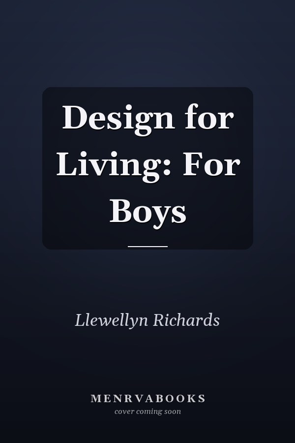 Design for Living: For Boys