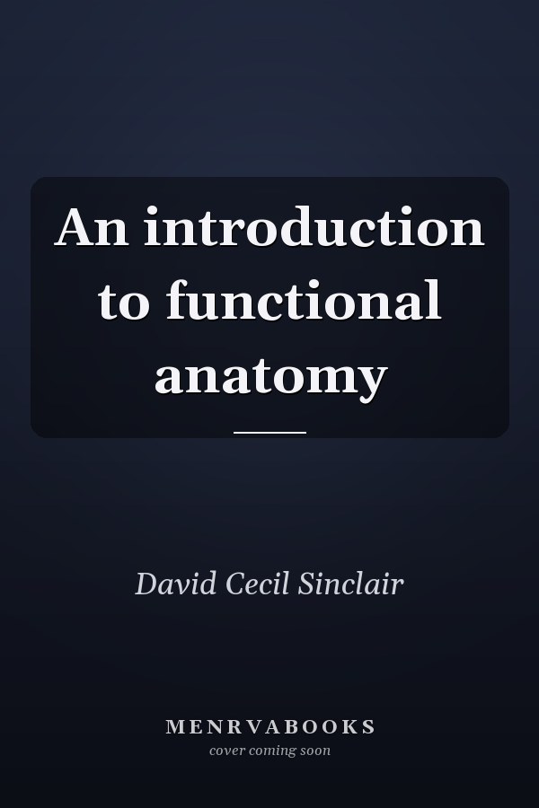 An introduction to functional anatomy