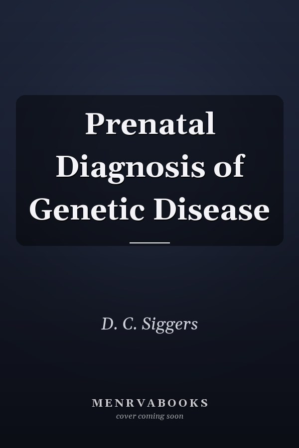 Prenatal Diagnosis of Genetic Disease