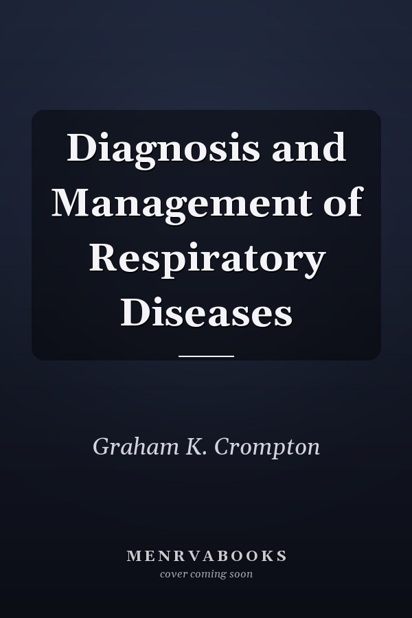 Diagnosis and Management of Respiratory Diseases