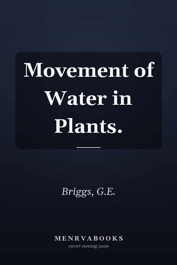 Movement of Water in Plants.