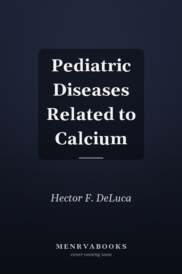 Pediatric Diseases Related to Calcium