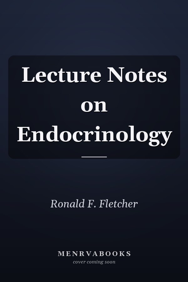 Lecture Notes on Endocrinology