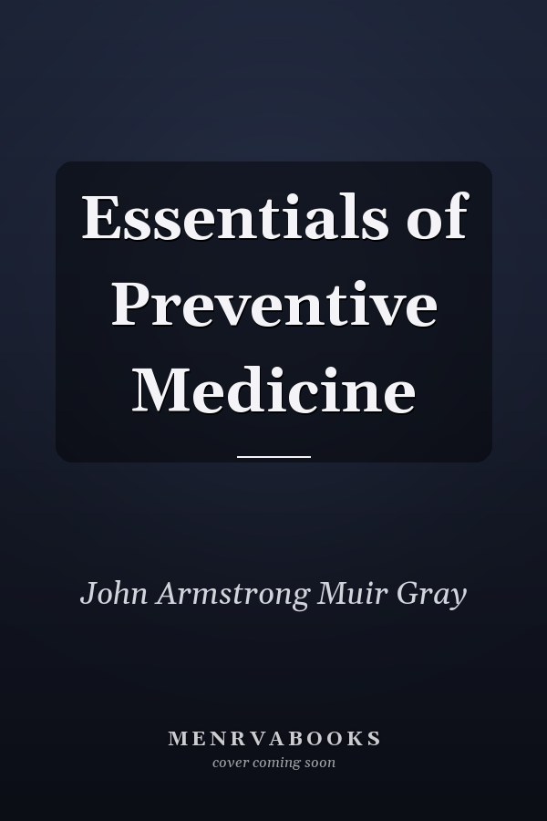 Essentials of Preventive Medicine
