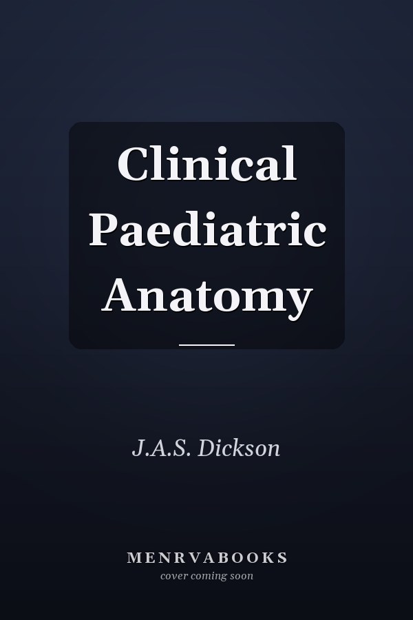 Clinical Paediatric Anatomy