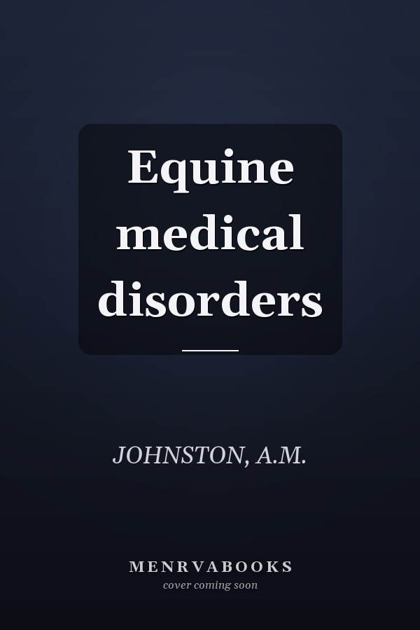 Equine medical disorders