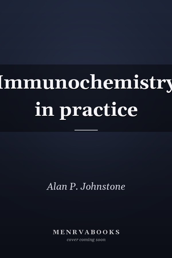 Immunochemistry in practice