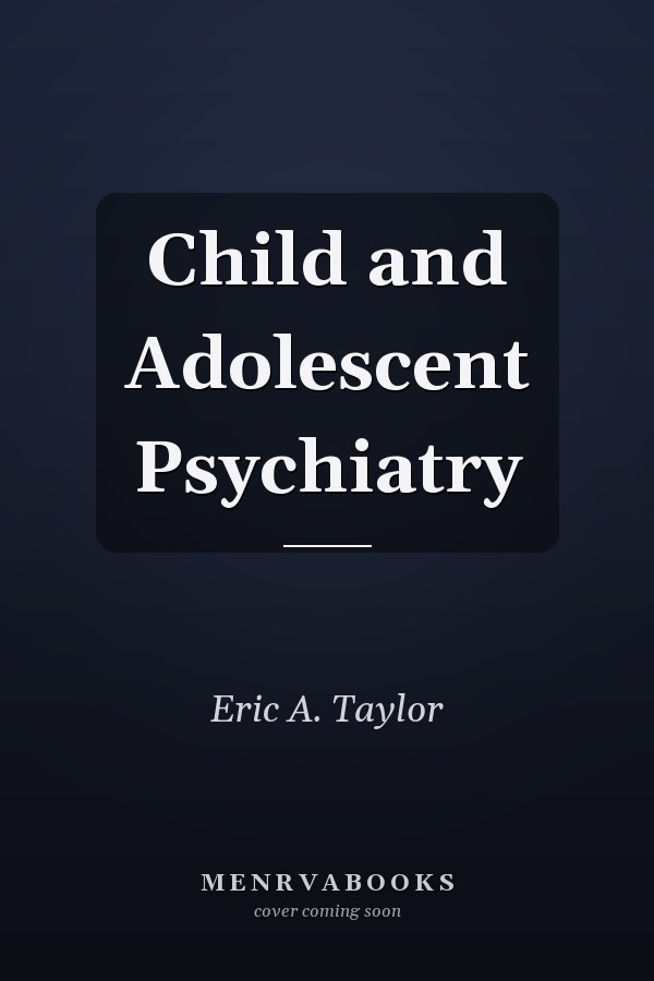 Child and Adolescent Psychiatry