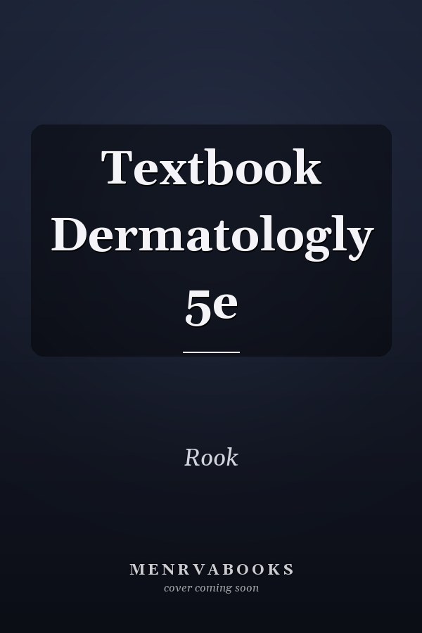 Textbook Dermatologly 5e