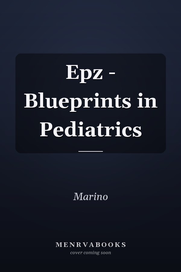 Epz - Blueprints in Pediatrics