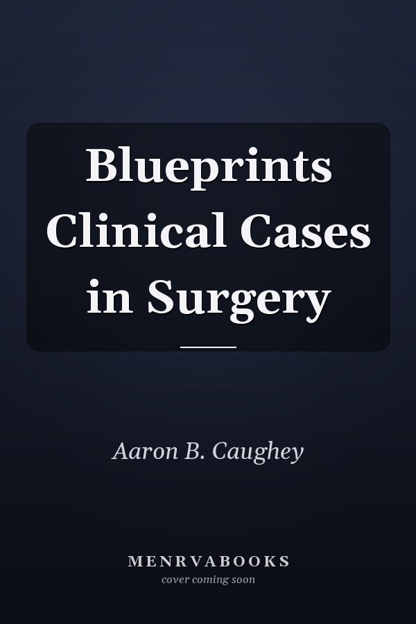 Blueprints Clinical Cases in Surgery