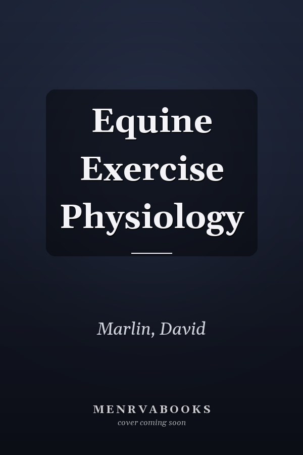 Equine Exercise Physiology