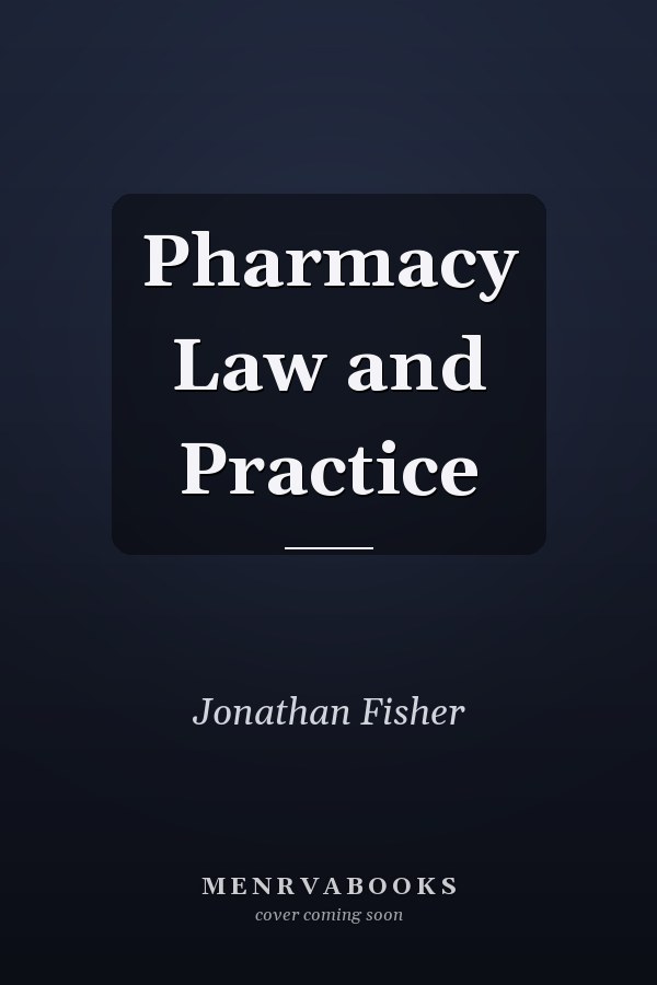 Pharmacy Law and Practice