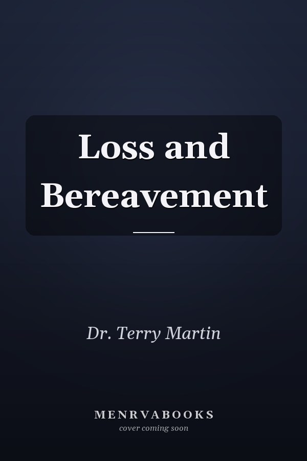 Loss and Bereavement