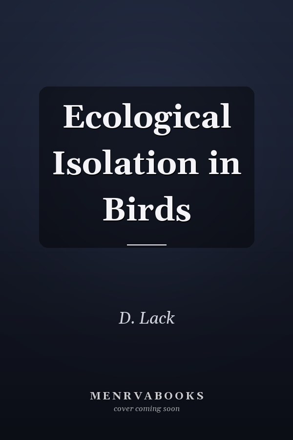 Ecological Isolation in Birds