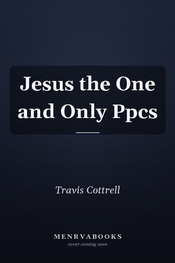 Jesus the One and Only Ppcs