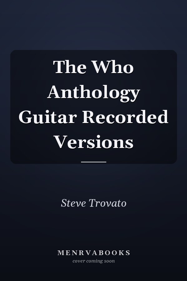 The Who Anthology Guitar Recorded Versions