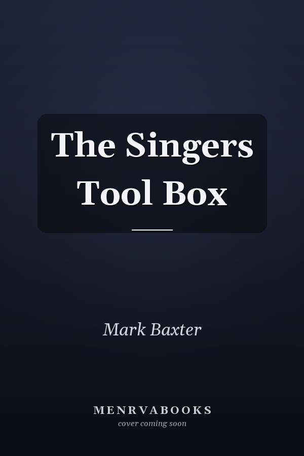 The Singer's Toolbox