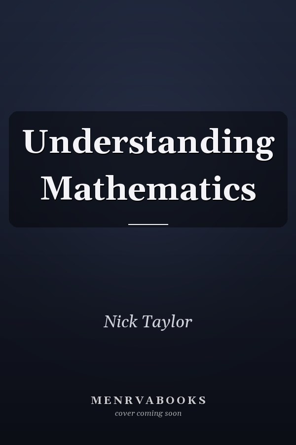 Understanding Mathematics