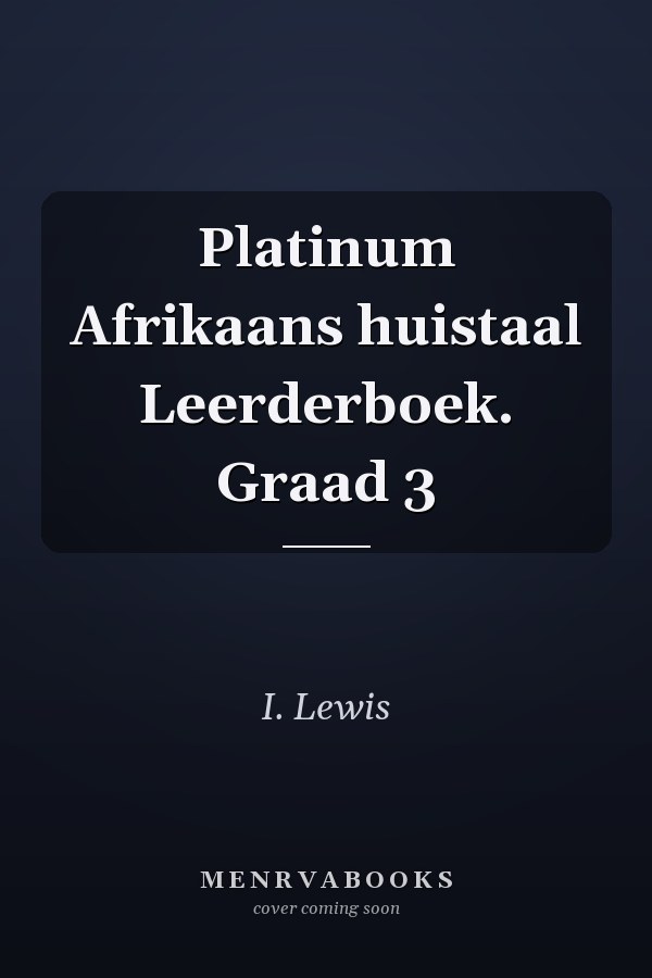 Platinum Afrikaans huistaal Leerderboek. Graad 3