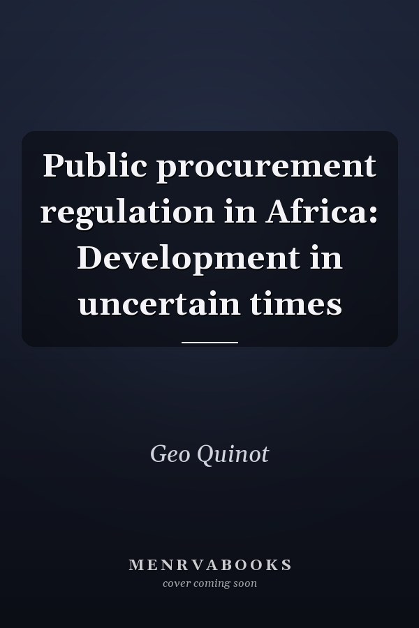 Public procurement regulation in Africa: Development in uncertain times