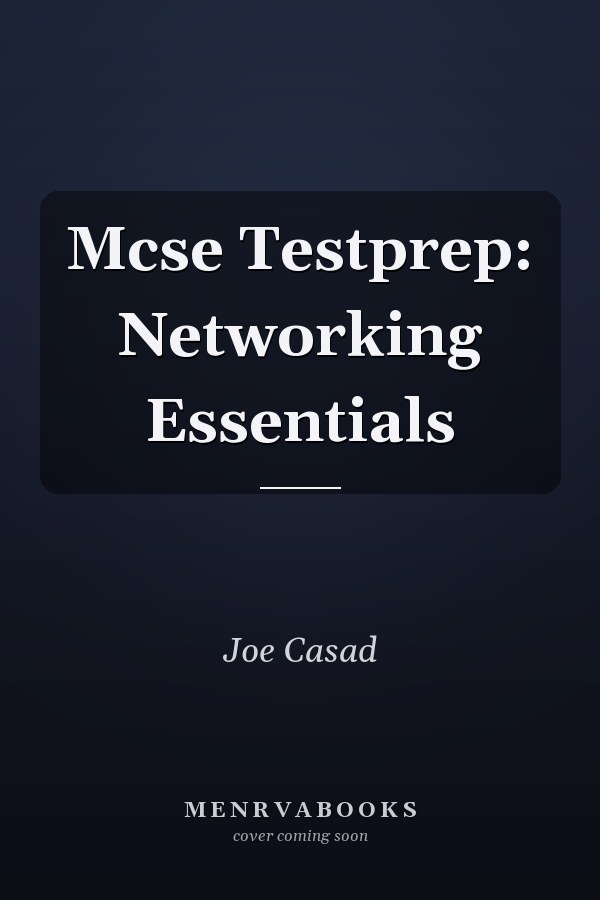 Mcse Testprep: Networking Essentials