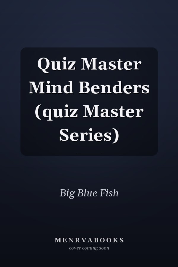 Quiz Master Mind Benders (quiz Master Series)