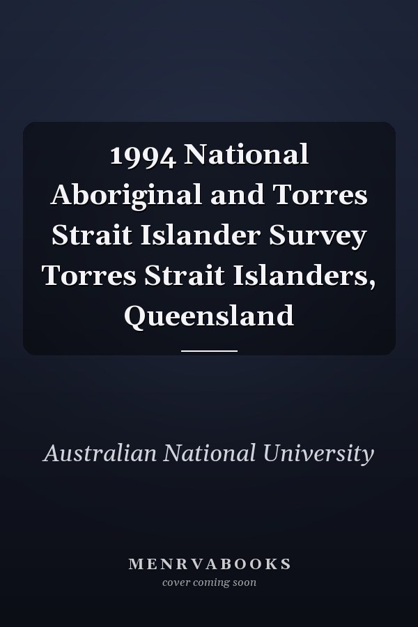 1994 National Aboriginal and Torres Strait Islander Survey Torres Strait Islanders, Queensland